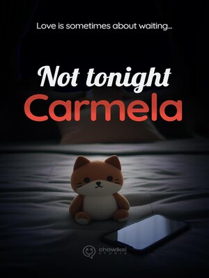 cover image of Not tonight, Carmela